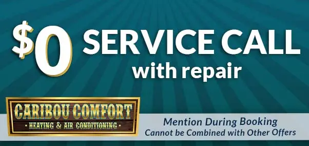 $0 service call coupon - caribou comfort 