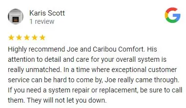 5 star google review: caribou comfort hvac service